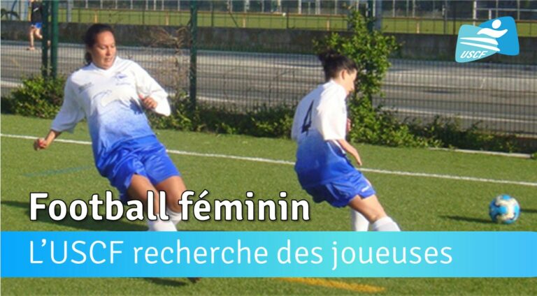 Lire la suite à propos de l’article Football féminin : l’USCF recherche des joueuses