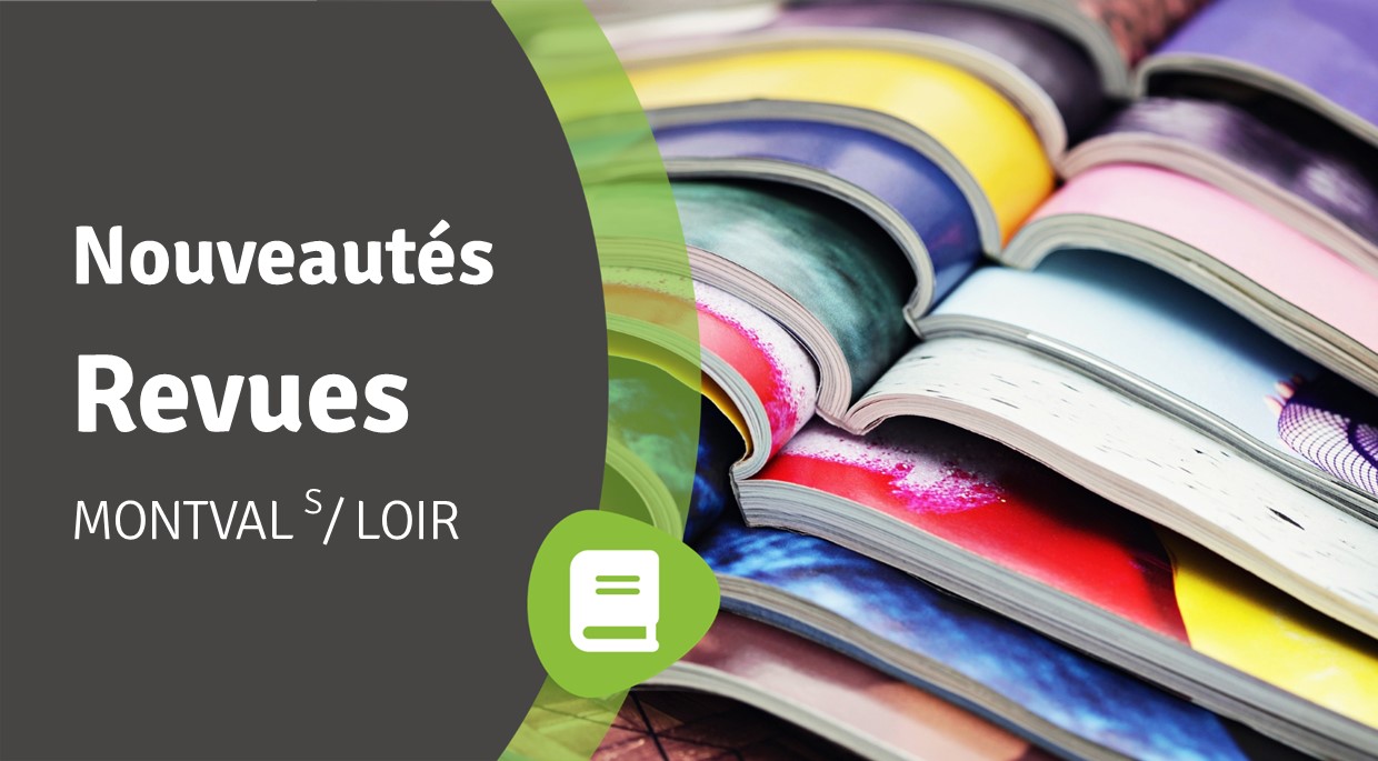 Lire la suite à propos de l’article Nouveautés revues 2023 – Montval-sur-Loir