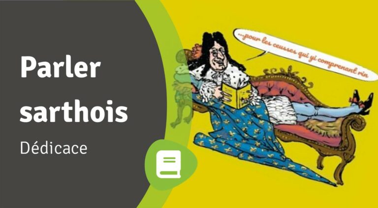 Lire la suite à propos de l’article Une séance dédicace autour du patois sarthois, heulâ !