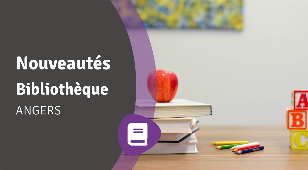 You are currently viewing Nouveautés Angers – septembre 2026