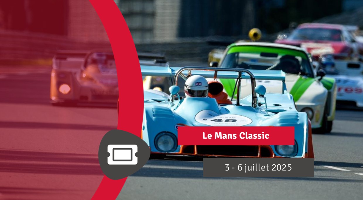 Billetterie – Le Mans Classic