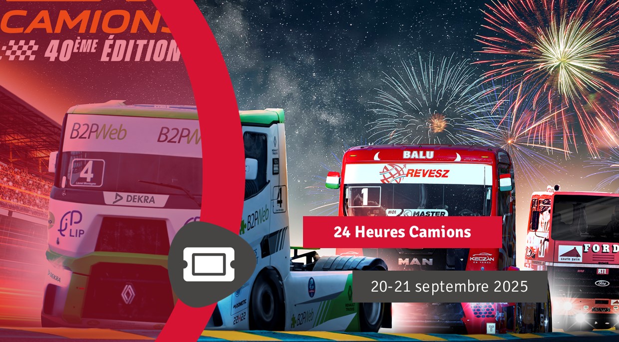 Billetterie – 24 Heures Camions