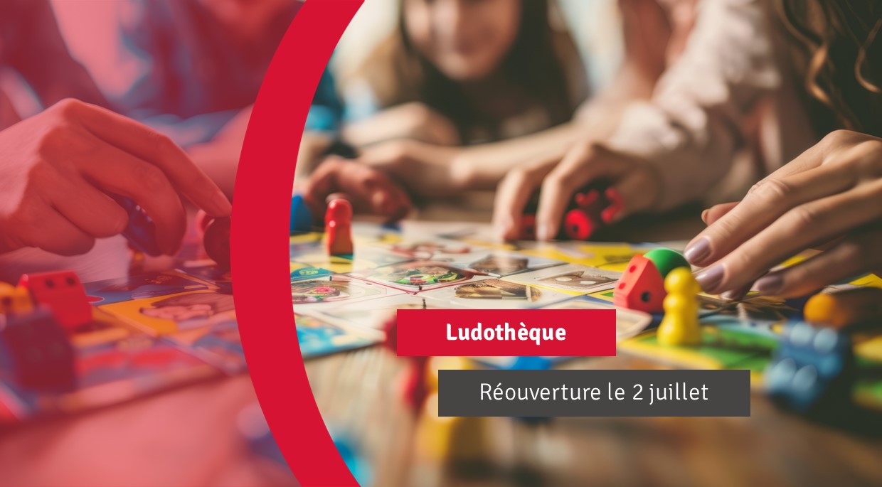 Lire la suite à propos de l’article Ludothèque : réouverture le 2 juillet 2025