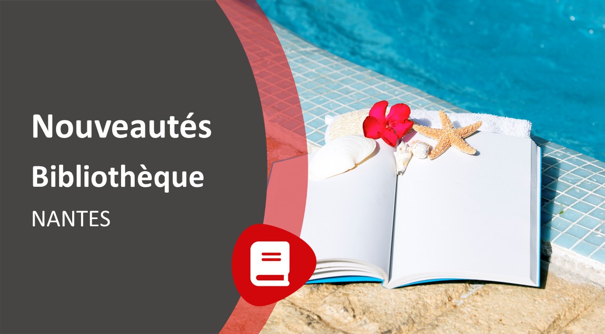 Lire la suite à propos de l’article Nouveautés Nantes – juillet 2025