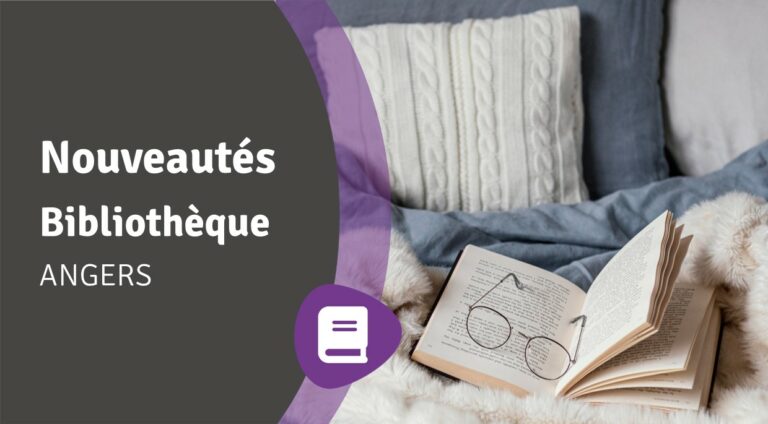 Lire la suite à propos de l’article Nouveautés Angers – octobre 2025
