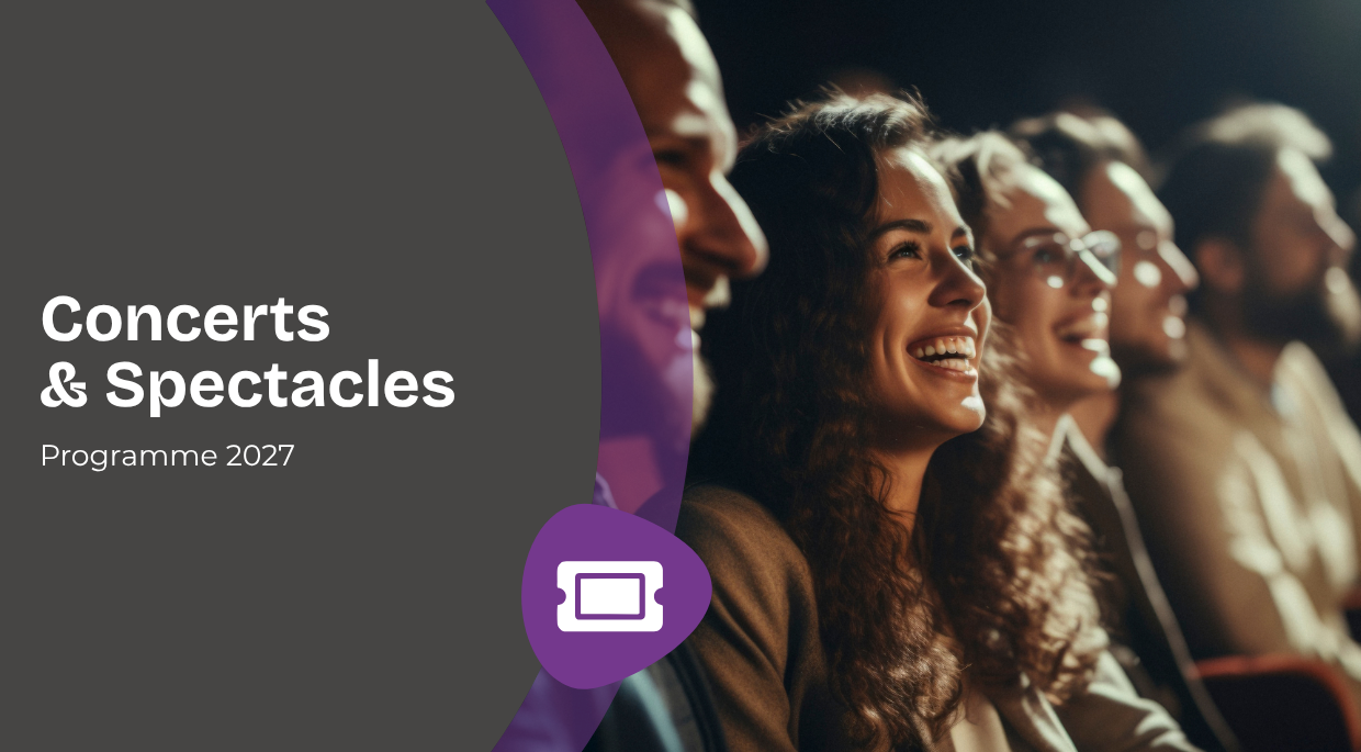Billetterie – Concerts & spectacles – Programme 2027