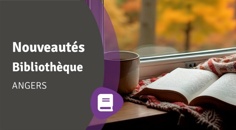 Lire la suite à propos de l’article Nouveautés Angers – novembre 2025